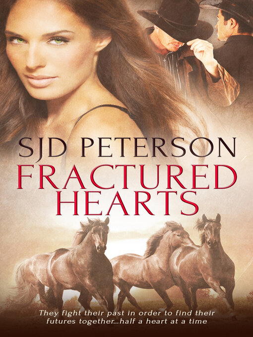 Title details for Fractured Hearts by SJD Peterson - Available